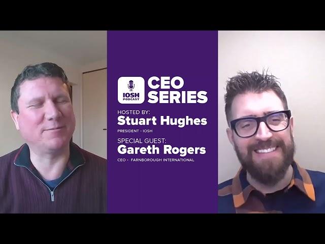 CEO Podcast Series: Gareth Rogers, Farnborough International