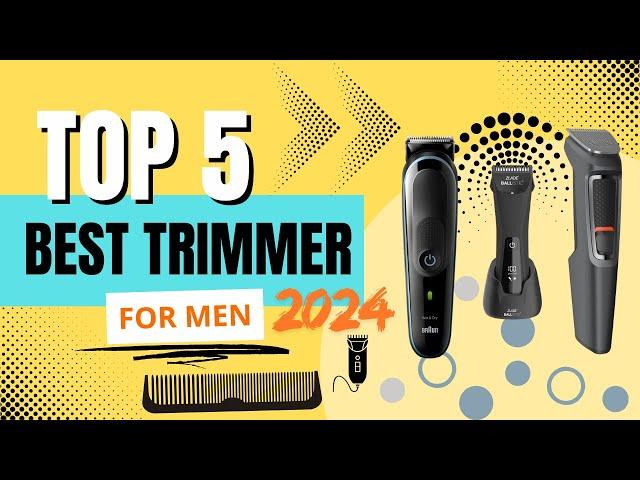 Top 5 Best Trimmer for Men 2024 | Best Trimmer for Men in India