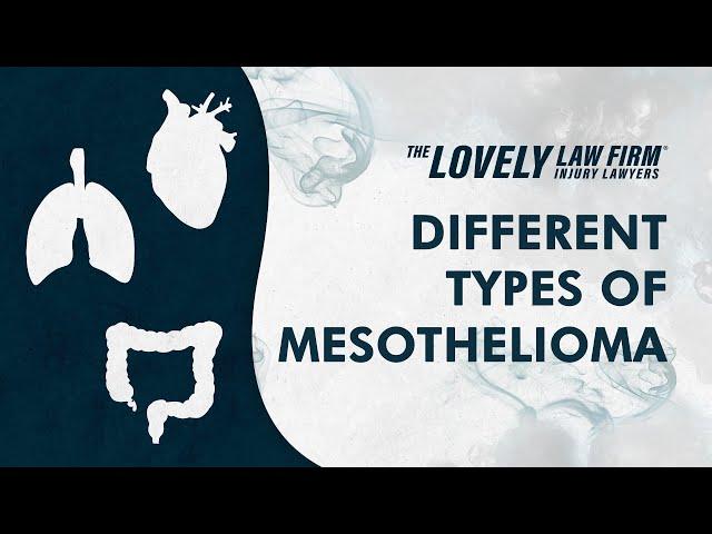 Different Types of Mesothelioma and How They Affect the Body