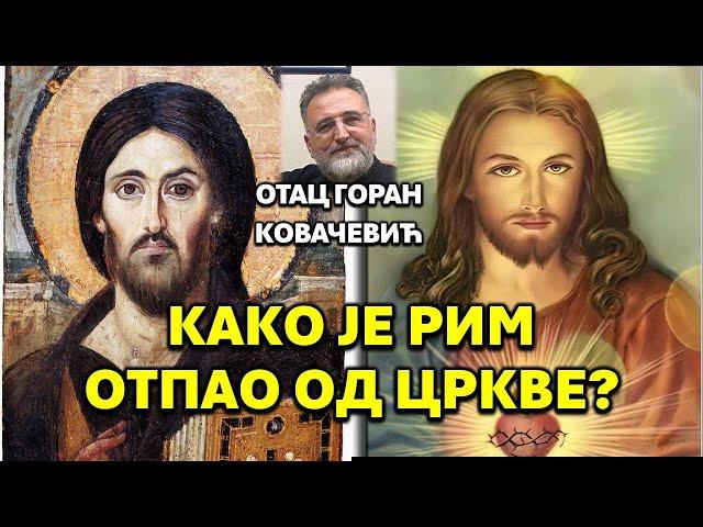 Основне разлике између Православља и Римокатолицизма?