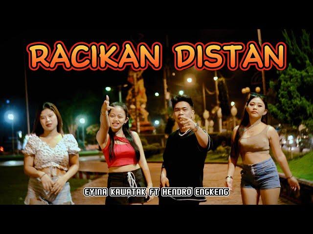 RACIKAN DISTAN ( HENDRO ENGKENG FT EYINA KAWATAK ) TERBARU #viral #viral2024