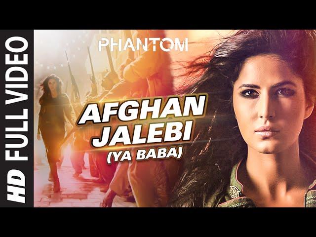 Afghan Jalebi (Ya Baba) FULL VIDEO Song | Phantom | Saif Ali Khan Katrina Kaif Pritam Asrar T-Series