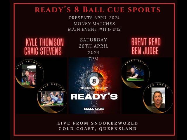 Ready's 8 Ball Cue Sports April M$M - Saturday 20th April 2024