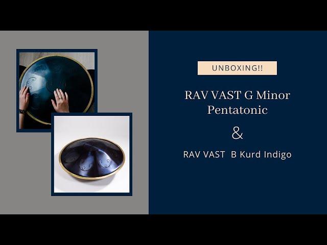 Rhythmic ASMR with RAV VAST Steel Tongue Drums: Unboxing G Minor Pentatonic & B Kurd Indigo