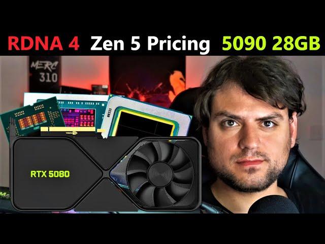 RDNA 4 Release Date, AMD Zen 5 Pricing, Nvidia RTX 5090 28GB, Intel Lunar Lake | May Loose Ends