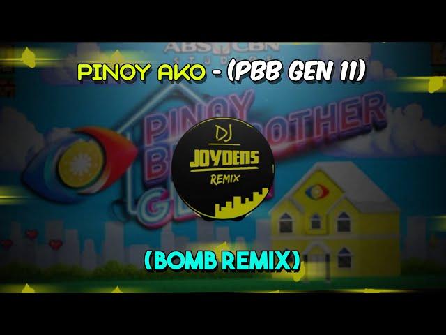 Pinoy Ako (Pinoy Big Brother) | DJ Joydens Remix | Bomb Remix (Budots) | Tiktok Viral 2024