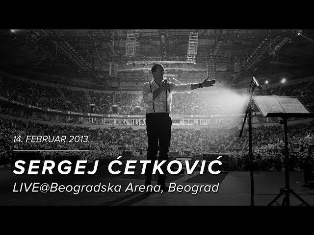 SERGEJ CETKOVIC // POGLEDI U TAMI feat. SAL DA VINCI // LIVE @ BEOGRADSKA ARENA (2013)