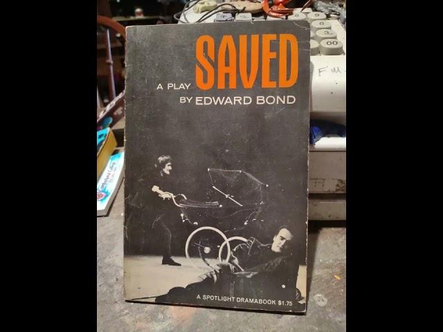 "Saved" By Edward Bond