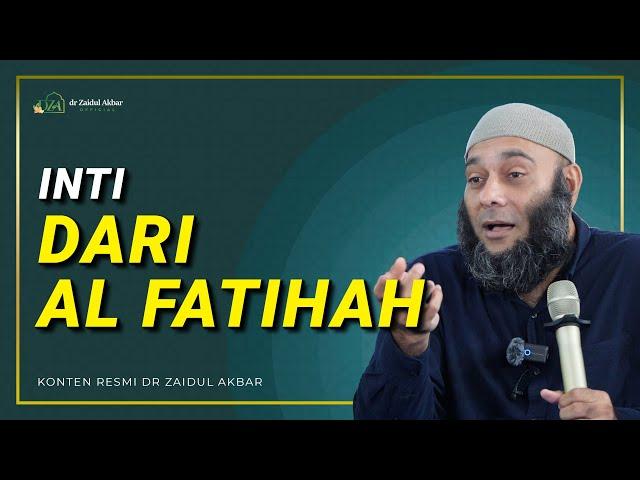 Inti Dari Al Fatihah - dr. Zaidul Akbar Official