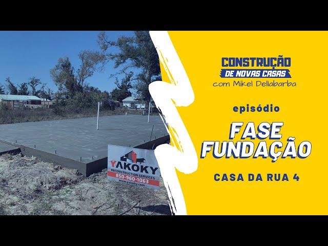 Construção casa completa-Estados Unidos - episódio #1: FASE FUNDAÇÃO Casa do Sonho