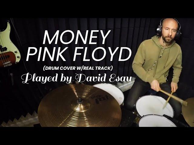 Money  - Pink Floyd (Drum Cover w/Real Track) - Played by David Esau