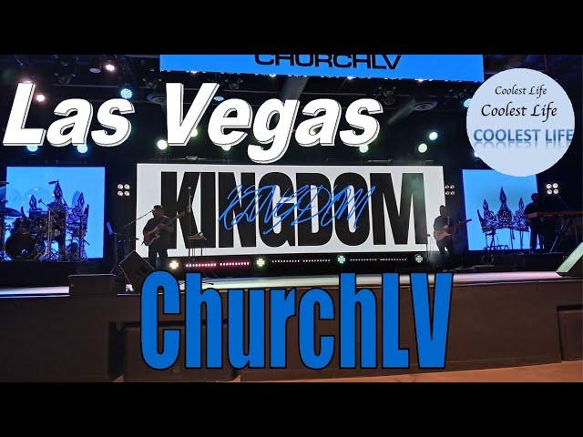 Church - CHURCHLV in Las Vegas Nevada - Music, Message, and Facility