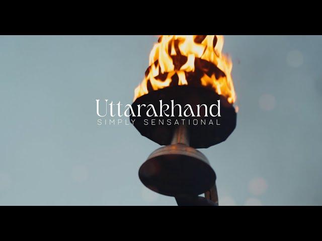 Uttarakhand Tourism - Simply Sensational