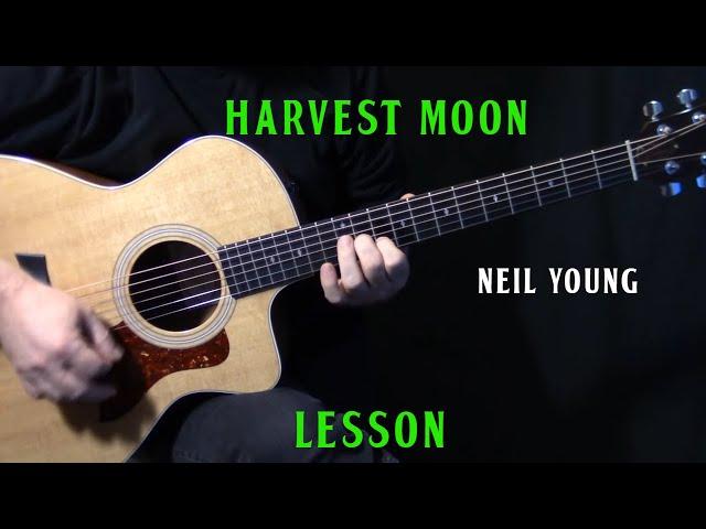 how to play "Harvest Moon" on guitar by Neil Young | acoustic guitar lesson tutorial