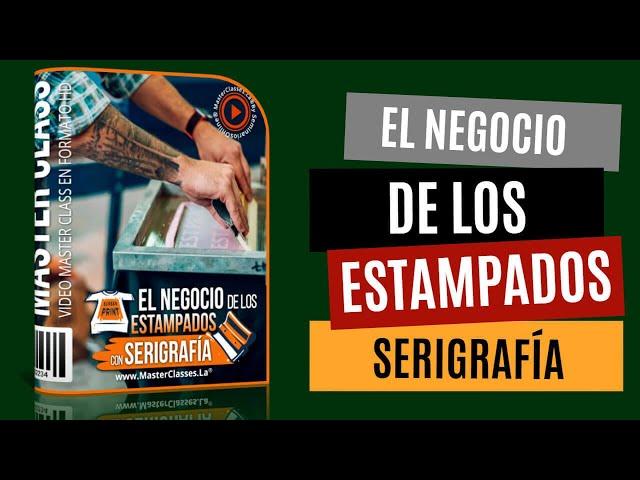 🟢 El Negocio De Los Estampados Con Serigrafía con Jefferson Martínez (Curso Online Certificado)