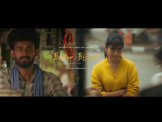 Butter Biscuit - Short Film | Tamil Short Movie | DURAIRAJ SINGARAM |