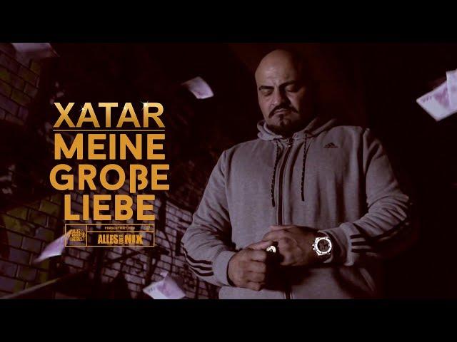 XATAR - Meine große Liebe ► Beat by REAF & CHOUKRI