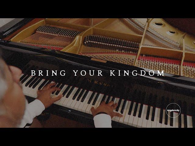 Bring Your Kingdom - Kingdomcity