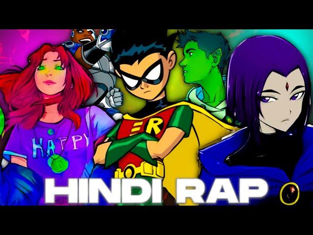 Teen Titans Hindi Rap-'Heroes' (Teen Titans Amv) (By Teen Tuber Go!)