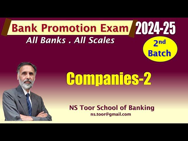 Bank Promotion Exam 2024 : 2nd Batch :  Companies-2 28.11.24 (6.30AM)#nstoor