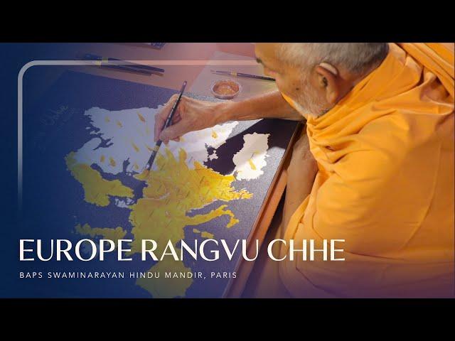 Europe Rangvu Chhe | BAPS Swaminarayan Hindu Mandir, Paris