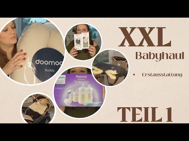 XXL Babyhaul  | Erstausstattung | Babyerstausstattung | Teil 1