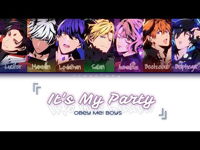 It's My Party【 Obey Me! Boys 】English/Romanized/Japanese Lyric Video