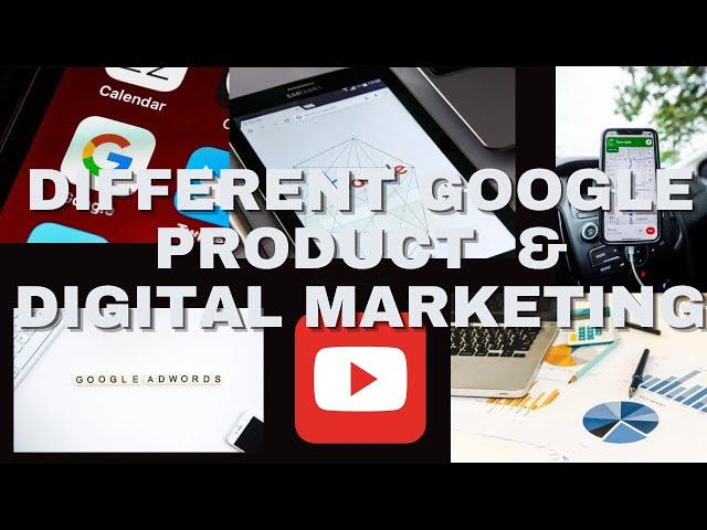 Google Products and how google help in Digital Marketing #google #googlemaps #digitalmarketing