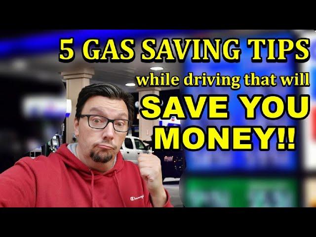 5 Gas saving tips to use while driving to save you money at the pumps