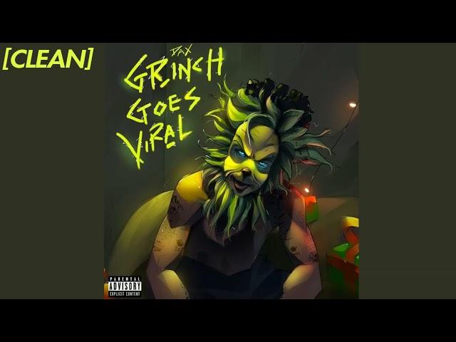 [CLEAN] Dax - GRINCH GOES VIRAL