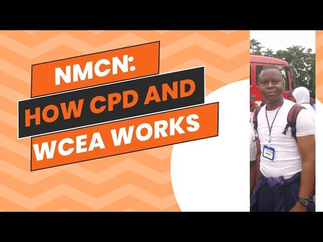 HOW CONTINUING PROFESSIONAL DEVELOPMENT(CPD) AND WORLD CONTINUING EDUCATION ALLIANCE (WCEA) WORKS