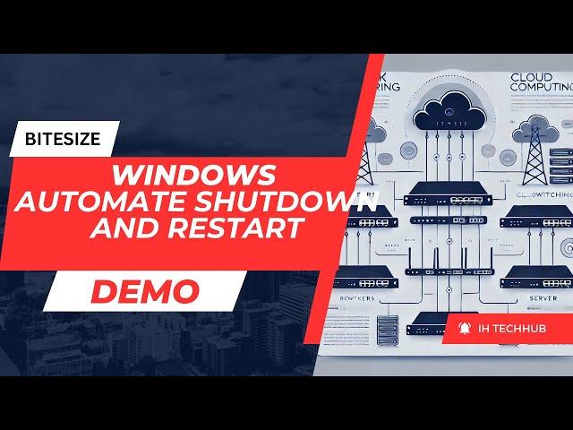 Windows - Automate Shutdown and Restart