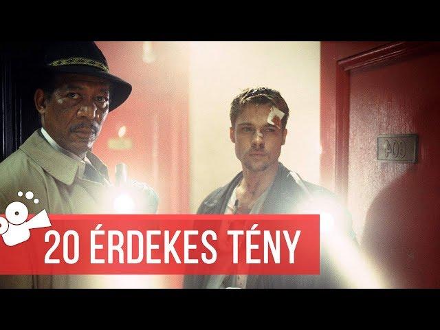 Hetedik - 20 érdekes tény