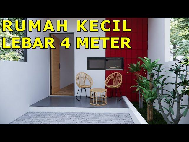 RUMAH KECIL LEBAR 4 METER