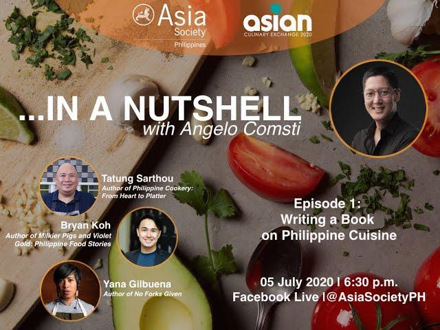 In a Nutshell - Episode 1: Writing a Book on Filipino Cuisine