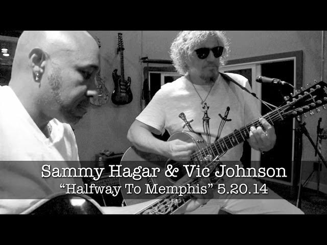 "Halfway To Memphis" - Sammy Hagar w/ Vic Johnson Acoustic Rehearsal (May 2014)