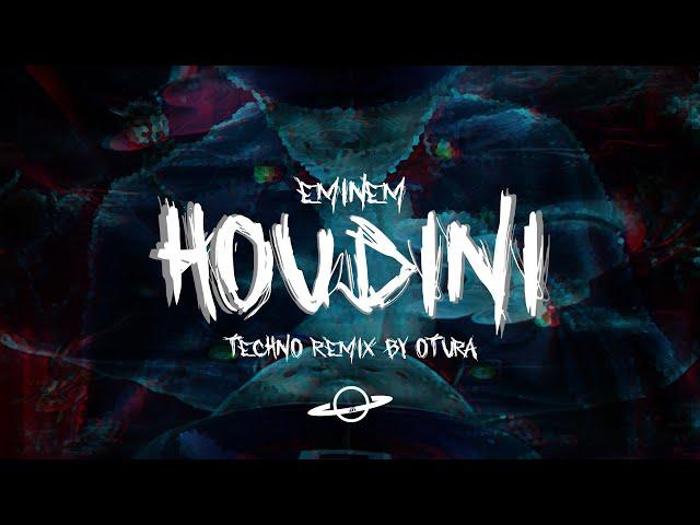 Eminem - Houdini Techno Remix by Otura