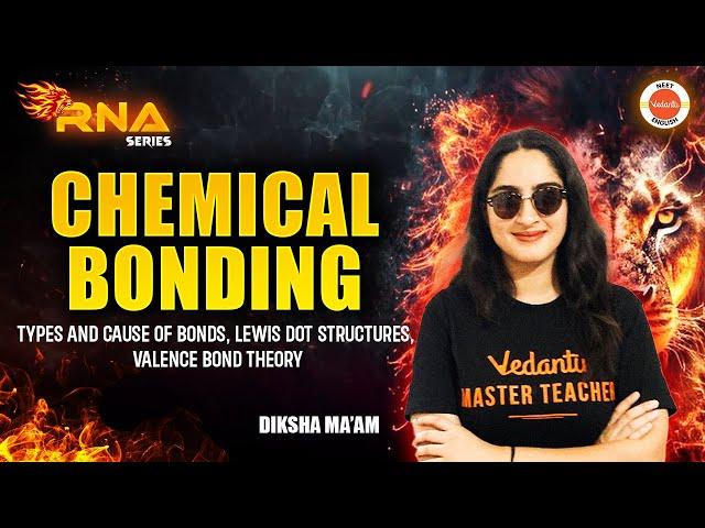 Chemical Bonding  ONESHOT | NEET 2025 CHEMISTRY | DIKSHA MA'AM | NEET 2025 & 2026