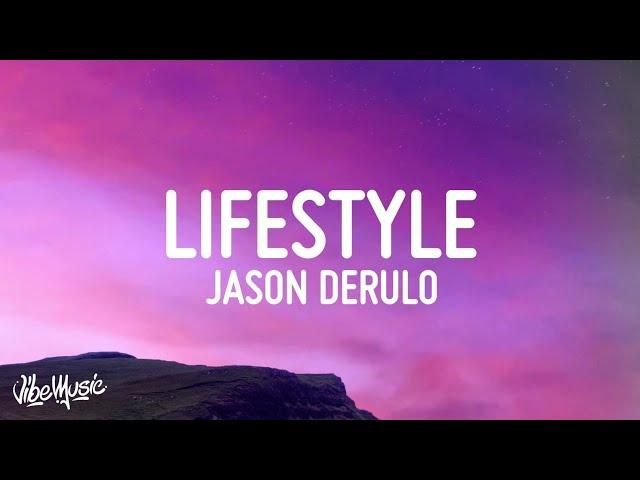 Jason Derulo - Lifestyle (Lyrics) ft. Adam Levine