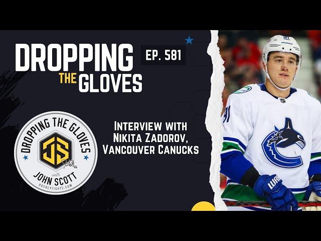 Interview with Nikita Zadorov, Vancouver Canucks - DTG - [Ep.581]