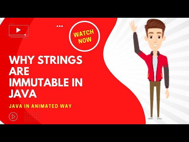 Why Strings are Immutable In Java - Animated way