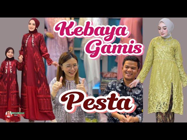 GAMIS PESTA & KOLEKSI KEBAYA EKSKLUSIF BIKIN PENAMPILANMU BERKILAU! #gamispesta #kebaya #grosir