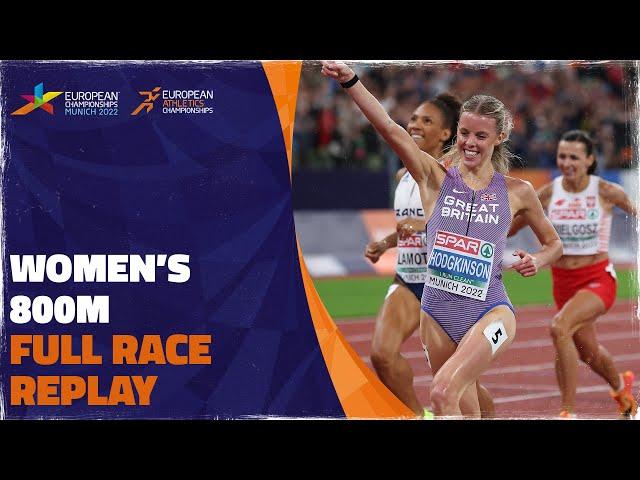 Women's 800m Final | Munich 2022 | Keely Hodgkinson