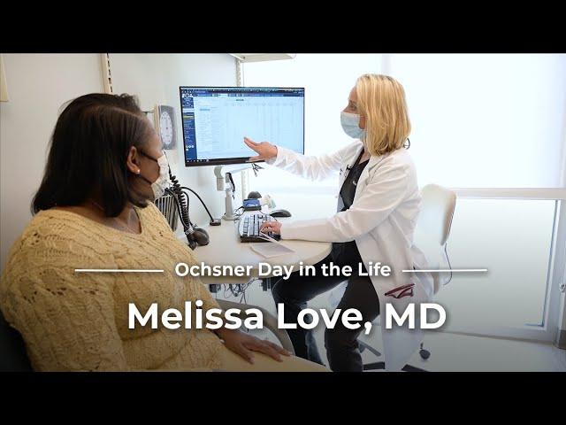 A Day in the Life with Primary Care Physician Melissa Love, MD