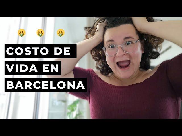 Costo de vida en Barcelona 2022 | ¿Cuánto dinero necesitas para vivir en Barcelona?  