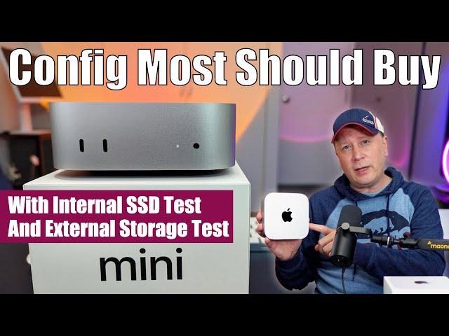 Best M4 Mac Mini Configuration For Most - Speed Tests on Internal SSD and External Storage