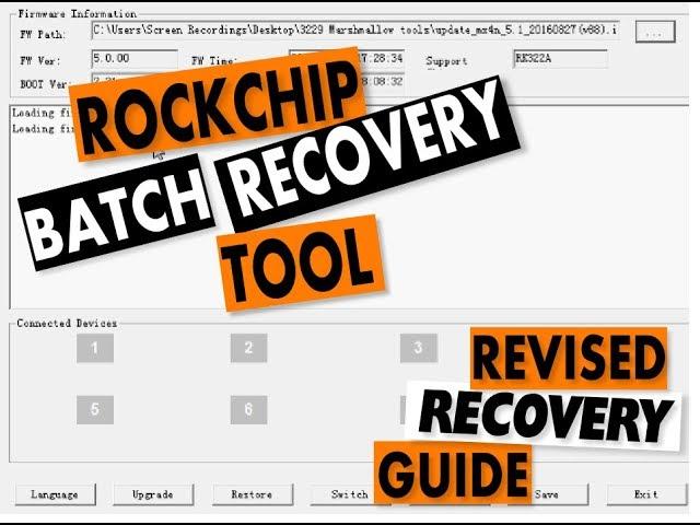 Rockchip 3229,3328, 3288, 3399 -  USB Recovery Android Tool: Revised Universal Guide