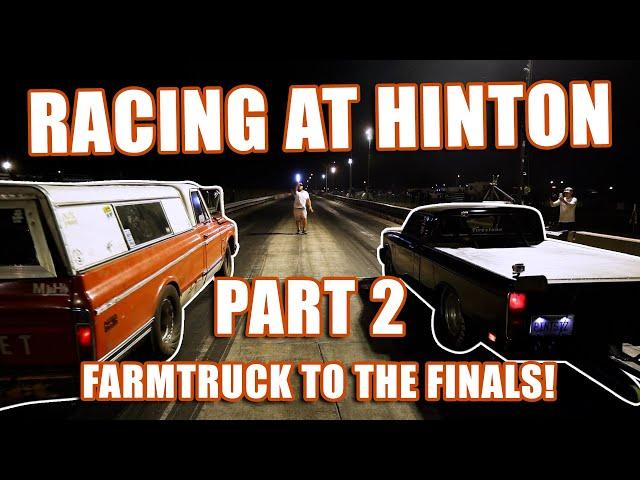 FARMTRUCK TO THE FINALS! - RACING AT HINTON PT. 2