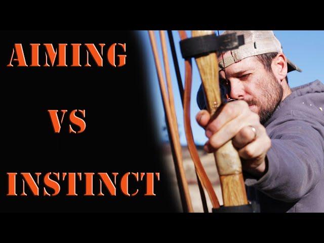 Instinctive Archery vs Aiming a Recurve or Longbow