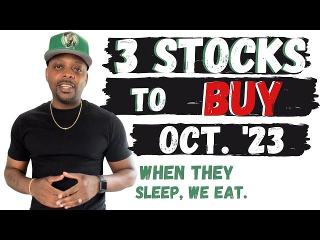 3 Stocks to Buy October 2023 | Make $1,000 Monday